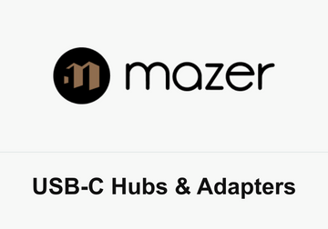 Mazer USB-C Hubs & Adapters